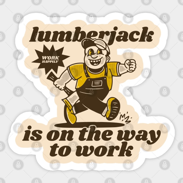 Lumberjack is on the way to work Sticker by adipra std